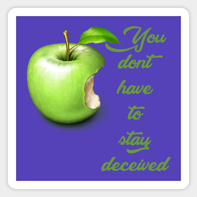 You don't have to stay deceived - bible quote - Jesus God - worship witness - Christian design Sticker by Mummy_Designs